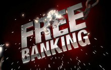 Cuộc chiến 0 đồng phí dịch vụ ngân hàng bắt đầu