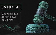 Chào mừng bạn đến với Estonia - nơi quan tòa không phải là con người