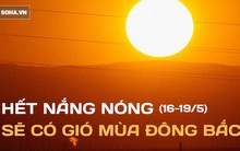 Thời tiết tháng 5 biến động: Nhiệt độ thay đổi "chóng mặt", từ nắng nóng sang gió bấc