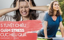 Cuối tuần rồi, hãy hạn chế căng thẳng, mệt mỏi hiệu quả với những tuyệt chiêu này