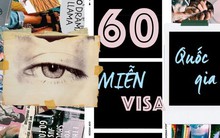 Lưu ngay danh sách 60 quốc gia miễn visa cho người Việt Nam du lịch ngắn ngày: Vi vu nước ngoài chưa bao giờ nhiều lựa chọn đến vậy!