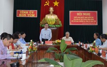 Triển khai quyết định kiểm tra của Ban Bí thư với Ban Thường vụ Tỉnh ủy Kon Tum