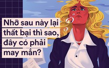 Những người luôn hoài nghi với thành công: “Nhỡ sau này lại thất bại thì sao, đây có phải may mắn?”