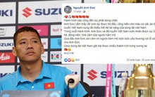 “Tỷ phú” Anh Đức úp mở khả năng chia tay đội tuyển Việt Nam sau dòng trạng thái ẩn ý
