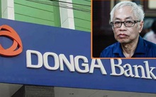 “Đại án” tại DongABank giai đoạn 2: Chi tiết những khoản thiệt hại