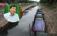 Nói kết quả thí điểm làm sạch sông Tô Lịch thất bại, GĐ Sở Xây dựng Hà Nội bị phản đối gay gắt