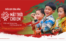 "Mặt trời cho em": Lần đầu tiên tương tác với mạng xã hội có thể giúp bạn tạo ra những điều phi thường, giúp các em nhỏ khó khăn đổi đời