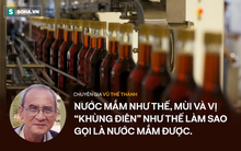 Chuyên gia Vũ Thế Thành 'đọc vị' thực chất của nước mắm soda công nghiệp: Đừng nhân danh cái này loại trừ cái kia!