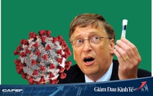 Tỷ phú Bill Gates xây 7 nhà máy sản xuất vắc-xin COVID-19 cấp tốc: Thời gian lúc này rất giá trị!