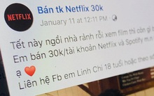 Netflix ngừng cho dùng thử miễn phí tại Việt Nam: Hệ quả của việc bị trục lợi?