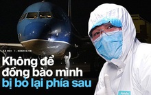 Cơ phó trẻ tuổi trong chuyến bay đưa 30 công dân từ Vũ Hán về nước: "Đây là kỷ niệm tôi sẽ không thể nào quên trong suốt cuộc đời cầm lái của mình"
