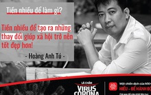 Giữa thời dịch Covid-19, nghe anh Chánh Văn chia sẻ quan điểm về tiền bạc: Tiền nhiều để làm gì?