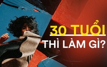 27 việc nên làm trước năm 30 tuổi để cuộc sống dễ thở hơn