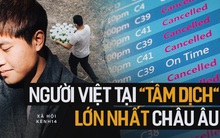 Người Việt giữa "tâm dịch" tại Ý: Người khổ sở vì không thể xuất cảnh, người thở phào vì được về nước cách ly