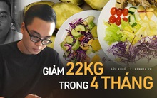 Đi khám tổng quát nhận kết quả mỡ "xâm chiếm" 40% nội tạng, chàng trai xứ Huế tức tốc "lột xác", giảm 22kg chỉ trong 4 tháng