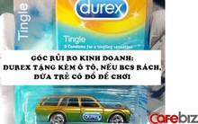 5 bài học marketing của ‘bậc thầy’ chuyện tế nhị Durex: Không chỉ bán bao cao su mà còn bán cả cảm xúc!