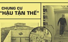 Đọc cuối tuần: Có gì bên trong một khu chung cư "hậu tận thế" giá hơn 100 tỷ/căn?
