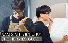 Cựu nam sinh Ngoại thương làm nghề "viết chữ": 3 lần lên tạp chí quốc tế; hợp tác với loạt nhãn hàng nổi tiếng Hermes, Gucci