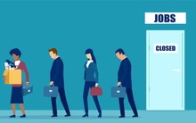 Nếu một ngày thức dậy, bạn nhận ra hôm nay mình bỗng nhiên thất nghiệp thì bạn sẽ phản ứng ra sao?