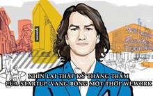 Thập kỷ lên voi xuống chó của 'zombie startup' WeWork: Khi giấc mơ rực rỡ hoá thành cơn ác mộng chỉ trong vỏn vẹn 6 tuần