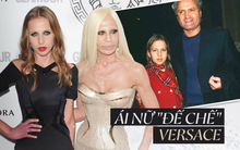 Cuộc sống như địa ngục của Ái nữ "đế chế" Versace: Thừa kế công ty khi mới 11 tuổi, tài sản hàng trăm triệu đô nhưng không có lấy một ngày vui vẻ