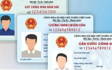Căn cước công dân gắn chíp điện tử: Tích hợp nhiều thông tin, tránh giả mạo giấy tờ