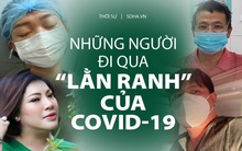 Những người từ 'cõi chết Covid-19' về: Tôi vẫn tự thắp hương cho bệnh nhân đã mất của mình