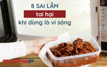 8 sai lầm “chí mạng” khi sử dụng lò vi sóng: Không những làm giảm tuổi thọ thiết bị mà còn ảnh hưởng nặng nề tới sức khoẻ cả gia đình