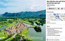 Biệt thự sân golf: Rầm rộ rao bán và những rủi ro về pháp lý