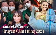 Một năm “đi ra biển lớn” với 10 đại diện nổi bật nhất 2021: HCV Olympic quốc tế, cô giáo toàn cầu, sinh viên cũng xuất sắc toàn cầu nốt!