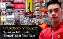 Gặp người sở hữu ‘Ferrari’ nhiều nhất Việt Nam: ‘Đã chi 2 tỷ nhưng chưa dừng lại, phải mua hết dù trùng mẫu’