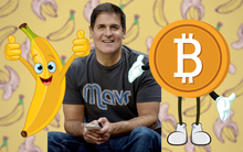 Từng nhận xét “thà mua chuối còn hơn mua Bitcoin”, Shark Mark Cuban giờ đây khen Bitcoin là kho lưu trữ giá trị, đã mua vào và không bao giờ bán ra