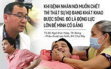 11 năm "đào hang không đáy", quyết định lịch sử của bác sĩ BV Chợ Rẫy và cái kết trong mơ của người nằm viện lâu nhất Việt Nam