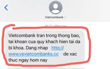 Mất gần 50 triệu đồng sau tin nhắn “tài khoản ngân hàng đã bị khoá”