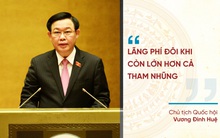 Những phát ngôn ấn tượng tại Kỳ họp thứ nhất Quốc hội khóa XV