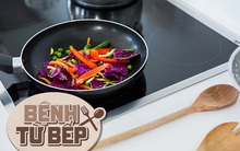 Dùng chảo chống dính "hết date" để nấu nướng, nhiều người bỏ qua bước quan trọng này, chuyên gia liền lên tiếng ngay