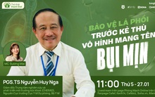 TRỰC TIẾP: Chuyên gia tư vấn cách "bảo vệ lá phổi trước kẻ thù vô hình mang tên bụi mịn"