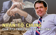 Khảo sát 773 triệu phú phát hiện ra 5 yếu tố, ai sở hữu đủ thì sớm muộn cũng giàu sang: Người thành công giỏi biến “thùng rác” của kẻ khác thành kho báu