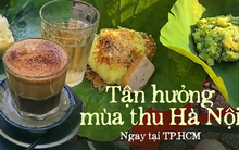 Trải nghiệm mùa thu Hà Nội "gây sốt" tại TP.HCM: Giới trẻ rủ nhau mua xôi cốm đến quán cà phê nhâm nhi