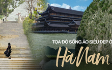 Hà Nam: “Viên ngọc thô” xinh đẹp trong làng du lịch nhưng ít ai biết đến