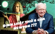 Tỷ phú Warren Buffett: Nếu Isaac Newton không 'sạt nghiệp' vì chứng khoán, có lẽ ông đã phát minh ra... định luật thứ 4