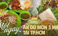 Không phải đi đâu xa, chỉ cần dạo vài vòng TP.HCM là có thể “ăn sập” các món trứ danh 3 miền