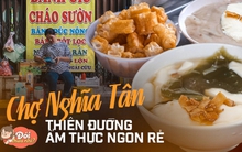 Lâu lâu lại ghé: “Thiên đường quà vặt” chợ Nghĩa Tân ở Hà Nội bây giờ thế nào?