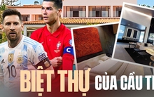 "Đột nhập" biệt thự của các cầu thủ bóng đá nổi tiếng