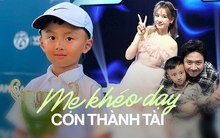 Con trai lọt top 10 'Siêu tài năng nhí', bà mẹ ở Hà Nội bật mí 3 bí quyết giúp con thông minh, tự tin