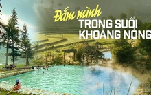 Những suối nước nóng tự nhiên nơi rẻo cao phía Bắc cho người muốn đi du lịch mùa đông