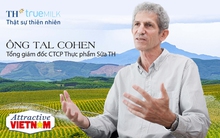 Tổng Giám đốc người Israel và 1 thập kỷ gắn bó cùng TH true MILK: Nông nghiệp công nghệ cao của Việt Nam đã được "xuất khẩu"