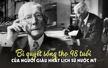 Từng bị nói chỉ sống đến 48 tuổi, vua dầu mỏ của Mỹ vẫn thọ thêm 50 năm nhờ 1 bí quyết để đời: Con cháu học theo đều nhận ích lợi rất lớn