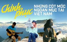 Kết thúc năm cũ, người người đổ xô đi "trekking" tại những cột mốc hùng vĩ từ miền Bắc đến miền Trung