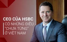 Sếp ngân hàng ngoại hoạt động 150 năm ở Việt Nam: “Đã đi vòng quanh thế giới nhưng tôi có những trải nghiệm gần như không tưởng ở Việt Nam!”
